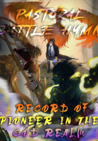 Read Manhua Pastoral Battle Hymn: Record of Pioneer in the God Realm