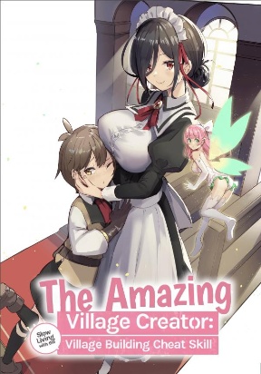 Read The Amazing Village Creator: Slow Living with the Village Building  Cheat Skill - manga Online in English