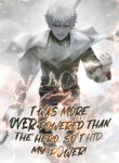 Read Manhwa I Was More Overpowered than the Hero, So I Hid My Power!