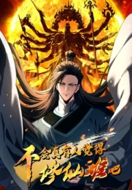 Read Manhua Don’t Tell Me You Think Cultivating Immortality Is Difficult?