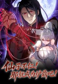 Read Manhua If the Fairy is Heartless, Then Let her Become a Furnace!