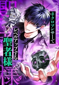 Read Manhwa The Saint Who Levels Up as a Necromancer