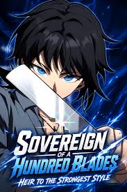 Read Manga Sovereign of a Hundred Blades: Heir to the Strongest Style