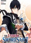 Read Manga The Unaware Sword Saint Who Trained for 100 Million Years: Overwhelming Another World with the All-Purpose Divine Artifact Mocked as a Mere Stick and the “Sword Demon” Persona Born from Extreme Training