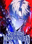 Read Manhwa Rebirth: Monarch of the Dead