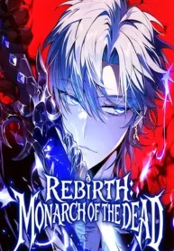 Read Manhwa Rebirth: Monarch of the Dead