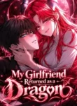 Read Manhwa My Girlfriend Returned as a Dragon
