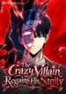 Read Manhwa The Crazy Villain Regains His Sanity