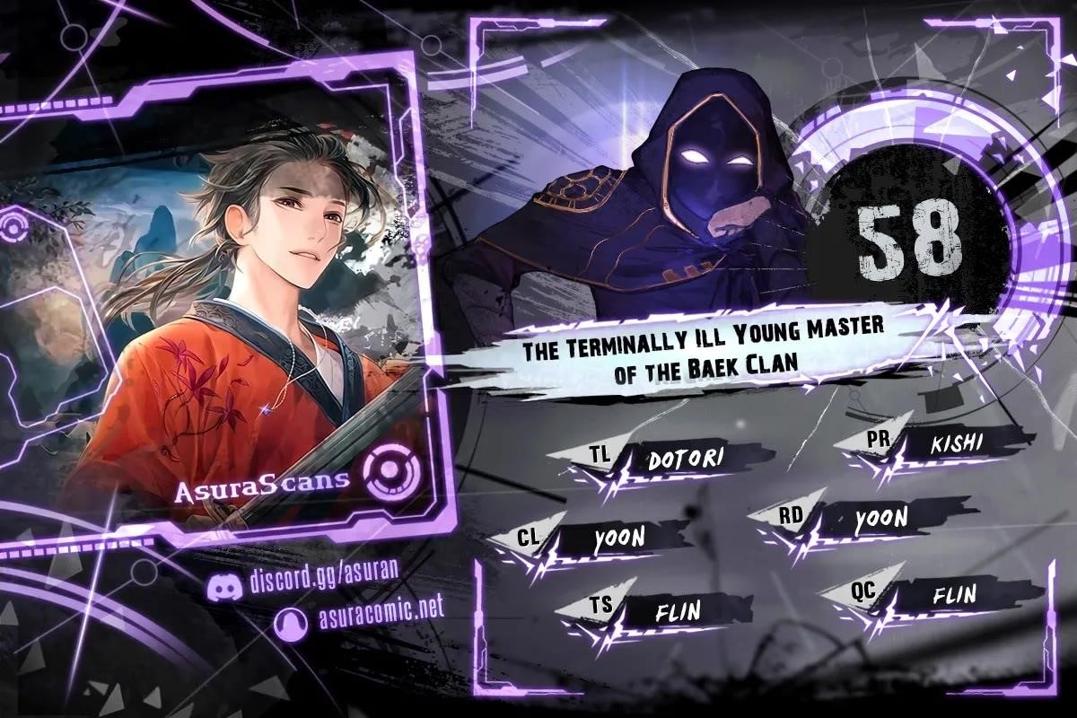 The Terminally Ill Young Master of the Baek Clan Chapter 58 scans online, Read The Terminally Ill Young Master of the Baek Clan Chapter 58 in english, read The Terminally Ill Young Master of the Baek Clan Chapter 58 for free, The Terminally Ill Young Master of the Baek Clan Chapter 58 asura scans, The Terminally Ill Young Master of the Baek Clan Chapter 58 asura, , The Terminally Ill Young Master of the Baek Clan Chapter 58 at asura scans